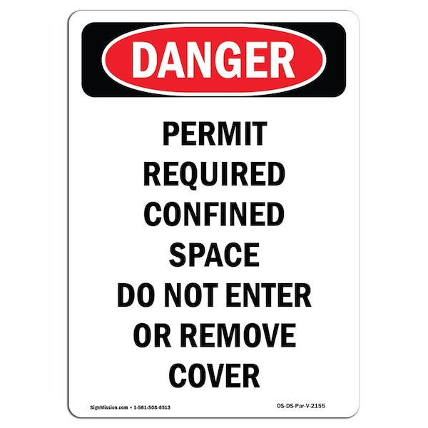 OSHA, Permit Required Confined Space, 10in X 7in Alum, 7" W, 10" H, Portrait, OS-DS-A-710-V-2155